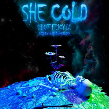 She Cold ft. ICY LE | Boomplay Music