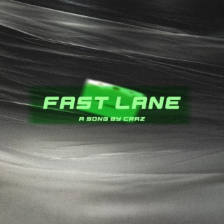 Fast Lane