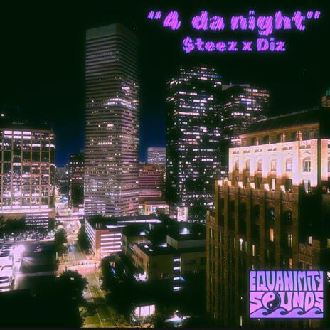 4 da night ft. Diz | Boomplay Music