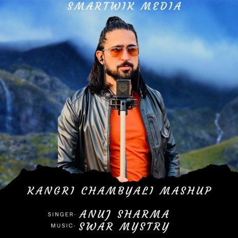 Kangri Chambyali Mashup | Boomplay Music