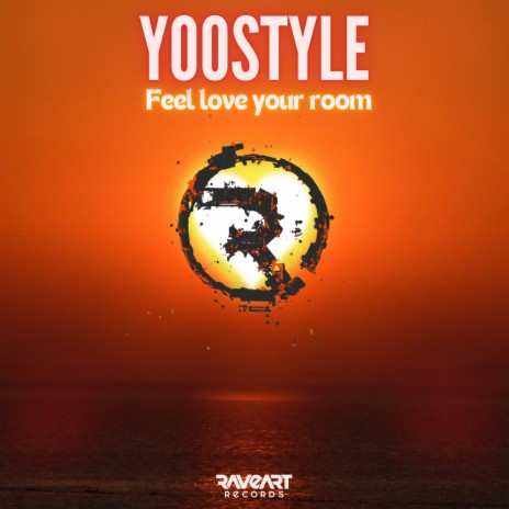 Feel love your room | Boomplay Music
