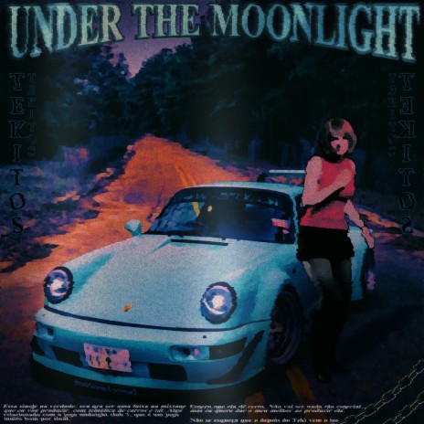 UNDER THE MOONLIGHT | Boomplay Music