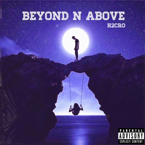 Beyond N Above | Boomplay Music