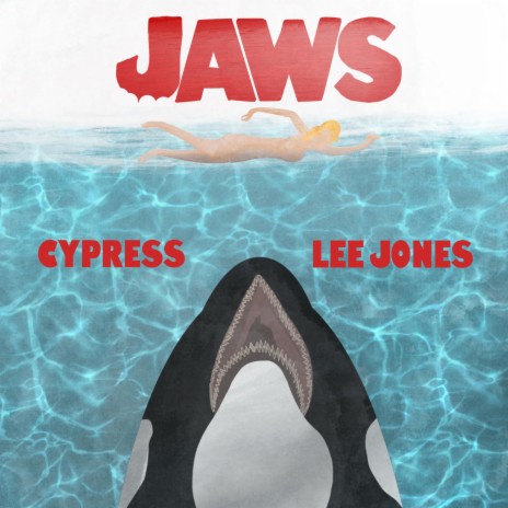 Jaws ft. Cypress