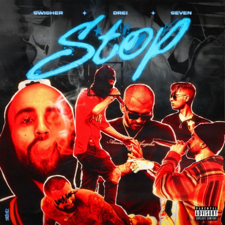 Stop ft. Drei & SEVEN | Boomplay Music