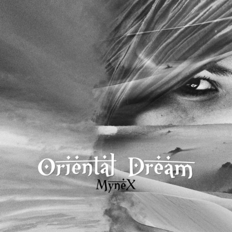 Oriental Dream | Boomplay Music