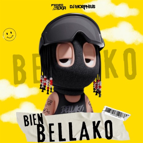 Bien Bellako ft. Pedro Mexa