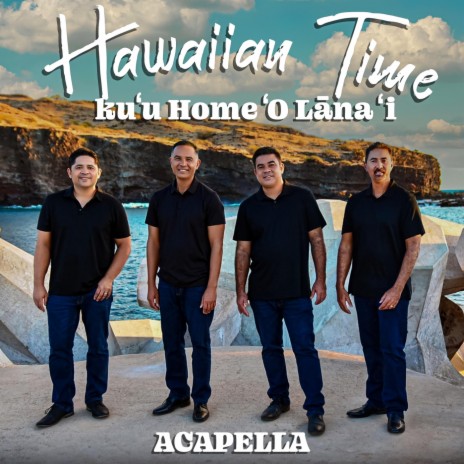 Kuʻu Home ʻo Lānaʻi Acapella | Boomplay Music