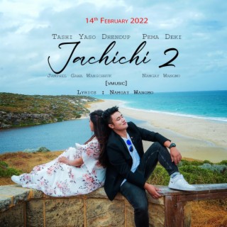 Jachichi 2-Yaso Dhendup