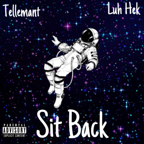 Sit Back ft. Luh Hek | Boomplay Music