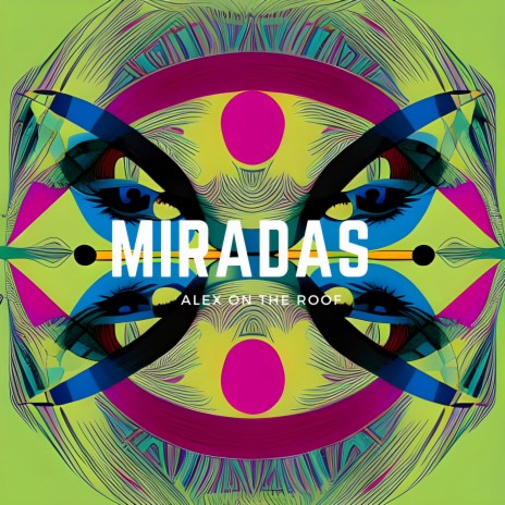 MIRADAS | Boomplay Music
