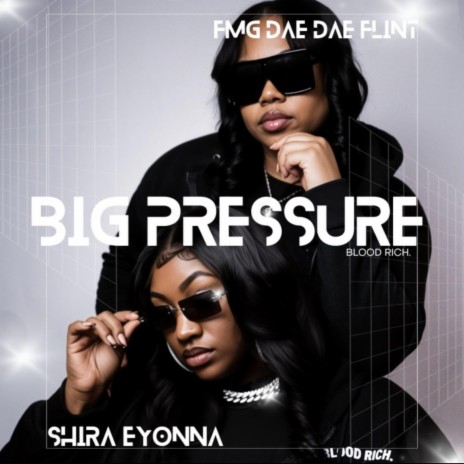 Big Pressure ft. Shira Eyonna | Boomplay Music
