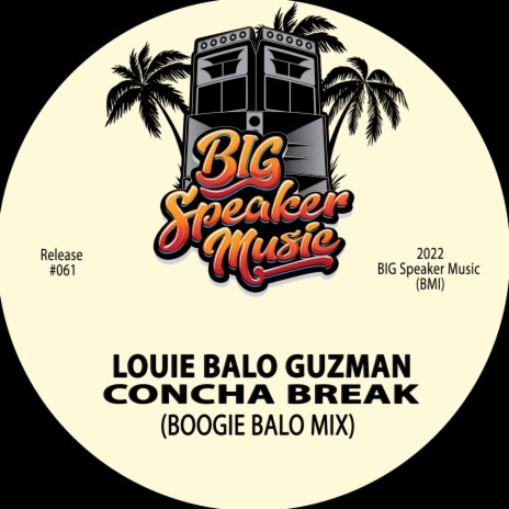 Concha Break (Boogie Balo Mix) | Boomplay Music
