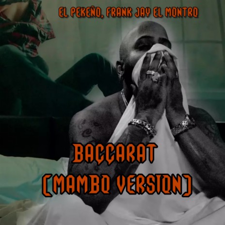 Baccarat (Mambo Version) ft. Frank Jay El Montro | Boomplay Music