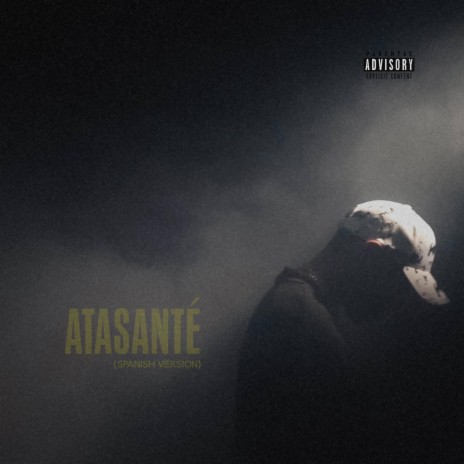 Atasanté (Spanish Version) | Boomplay Music