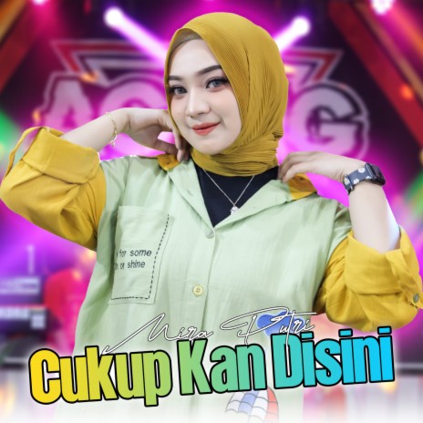 Cukup Kan Disini ft. Ageng Music | Boomplay Music