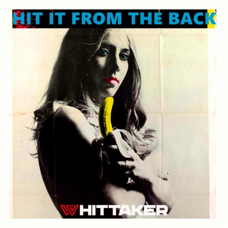 Hit it from the Back | Boomplay Music