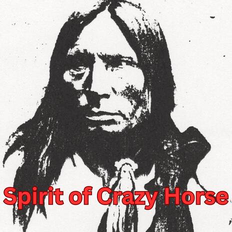 Spirit of Crazy Horse