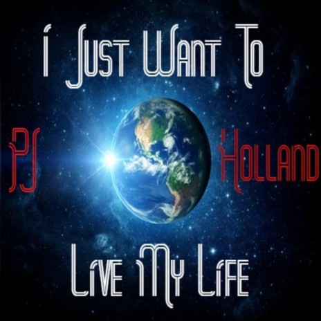 I Just Want To Live My Life | Boomplay Music