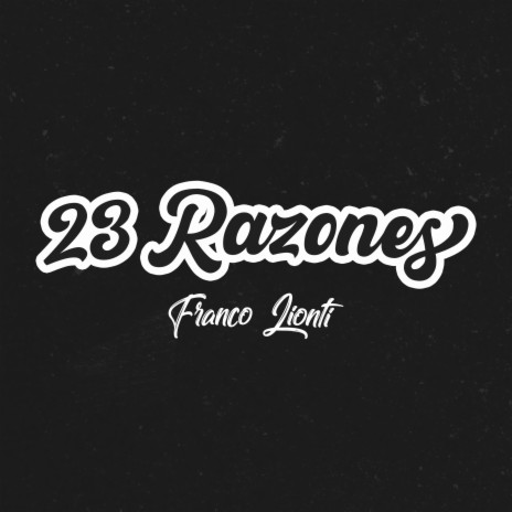 23 Razones | Boomplay Music