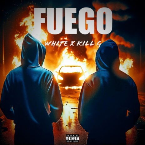 Fuego ft. Kill-G | Boomplay Music