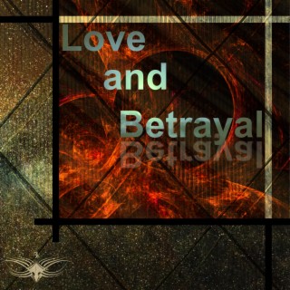 Love and Betrayal