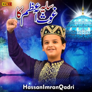 Saya Ghous-E-Azam Ka