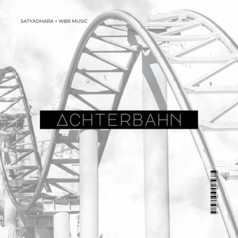 Achterbahn ft. wbr_music | Boomplay Music