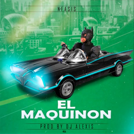 El Maquinon | Boomplay Music