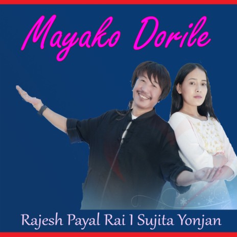 Mayako Dorile ft. Sujita Yonjan | Boomplay Music