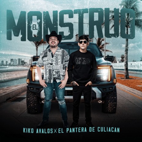 El Monstruo ft. Pantera De Culiacan Sinaloa | Boomplay Music