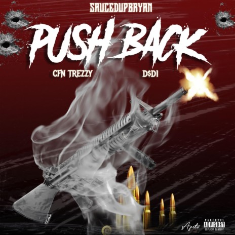 Push Back ft. CFN Trezzy & D$D1 | Boomplay Music