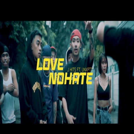 Love No Hate ft. UNXPTD | Boomplay Music