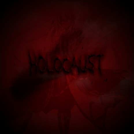 Holocaust | Boomplay Music