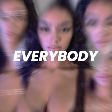 Everybody (Sped Up) | Boomplay Music