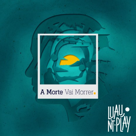 A Morte Vai Morrer (Luau Nt Play) ft. Novo Tempo | Boomplay Music