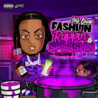 Fashion, Rappin & Splashin, Vol. 1