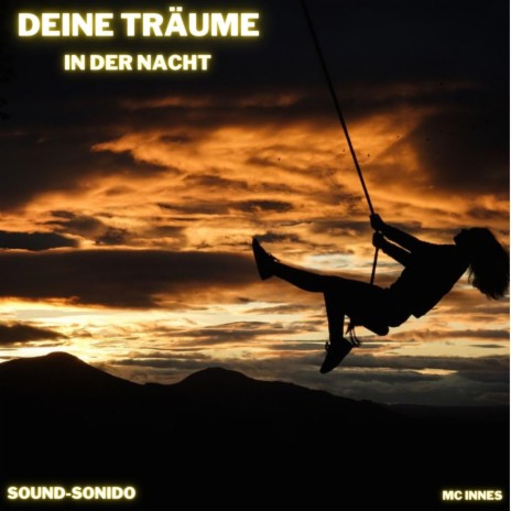 Deine träume in der Nacht | Boomplay Music