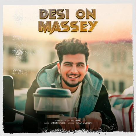 Desi on massey | Boomplay Music