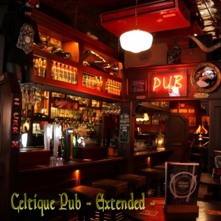 Celtique Pub Extended