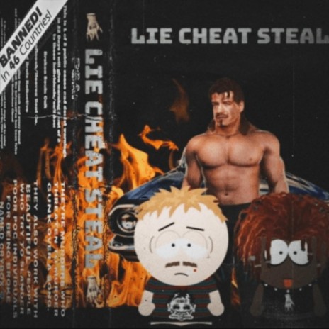 Lie Cheat Steal ft. JATAN SATAN | Boomplay Music