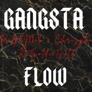 Gangsta Flow