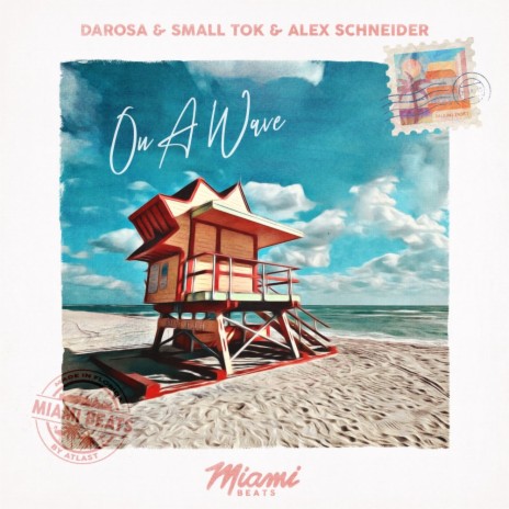 On A Wave ft. Small ToK & Alex Schneider | Boomplay Music