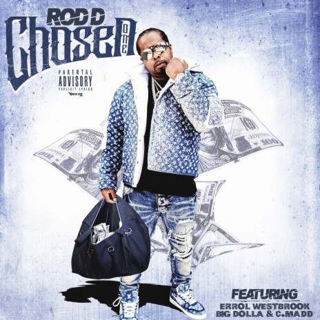 Chosen One ft. Errol Westbrook, Big Dolla & C.Madd | Boomplay Music