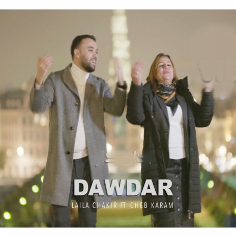 Dawadar ft. Cheb Karam | Boomplay Music
