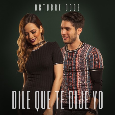 Dile Que Te Dije Yo | Boomplay Music