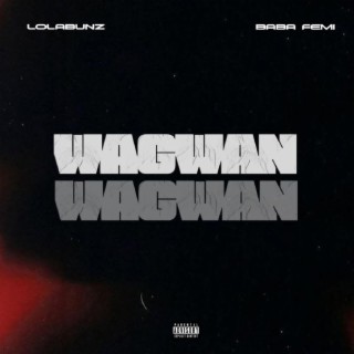 Wagwan (Radio Edit)