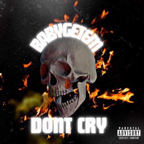 Dont cry | Boomplay Music