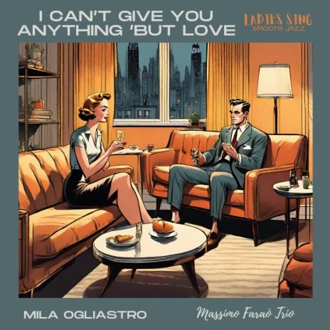 I can't give you anything 'but love ft. Massimo Faraò Trio | Boomplay Music