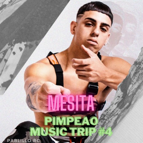 MESITA (PIMPEAO MUSIC TRIP #4 RMX) | Boomplay Music